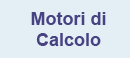 Motori di Calcolo